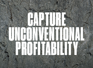 Capture Unconventional Profitability 